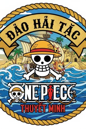 Đảo Hải Tặc Thuyết Minh