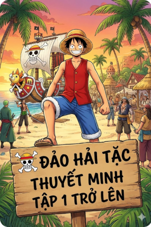 Đảo Hải Tặc Thuyết Minh