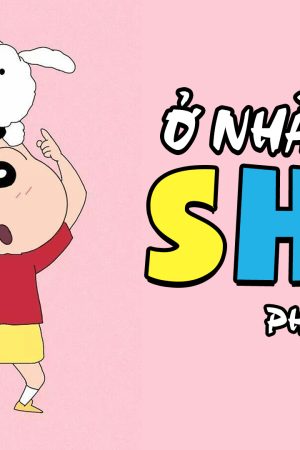 Ở Nhà Cùng Shin (Phần 3)