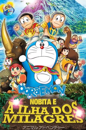 Doraemon: Nobita và Hòn Đảo Diệu Kì – Cuộc Phiêu Lưu Của Loài Thú